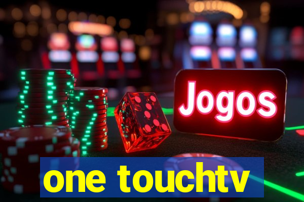 one touchtv